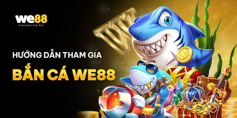 Mẹo chơi săn cá tại We88 không quá khó áp dụng.