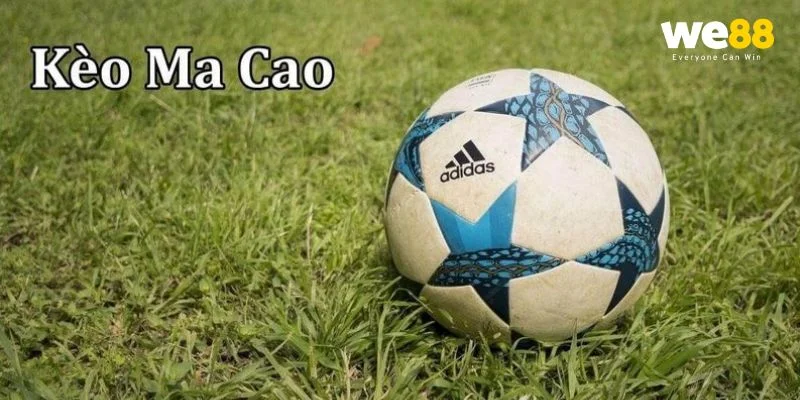 Kèo Macao là một trong những dạng kèo cược thú vị bậc nhất hiện nay.