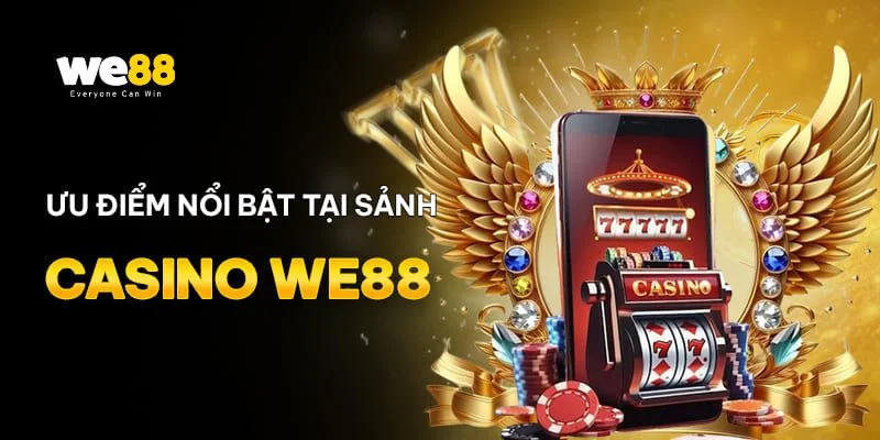 Casino online tại We88 được nhiều tay chơi yêu thích.