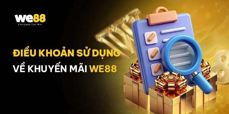 Điều khoản sử dụng We88 cung cấp đầy đủ thông tin cho người chơi.