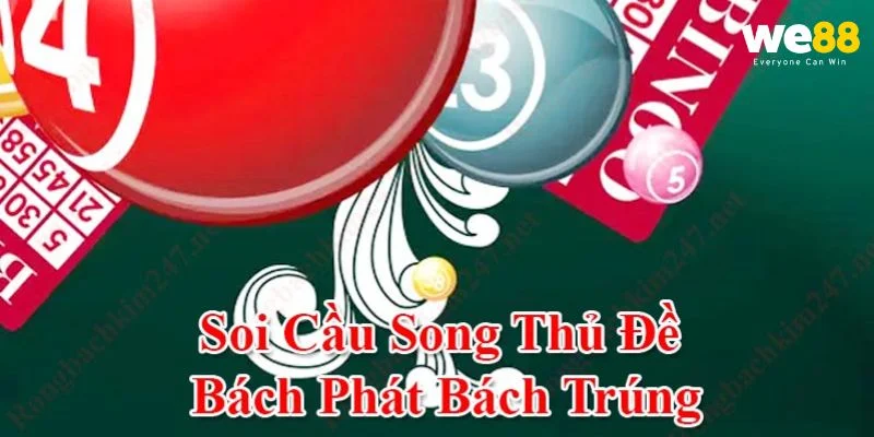 Các kỹ thuật chốt số trong song thủ đề dễ áp dụng.