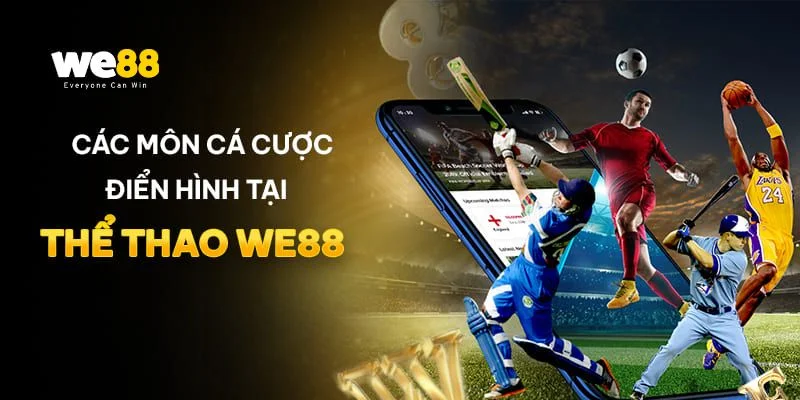 We88 mang đến rất nhiều bộ môn cá cược khác nhau với tỷ lệ cược hấp dẫn.