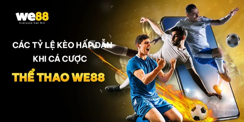 Thể thao We88 hấp dẫn với hàng nghìn kèo chơi.
