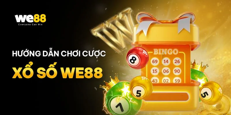TOP 3 sảnh cược được yêu thích nhất tại xổ số We88
